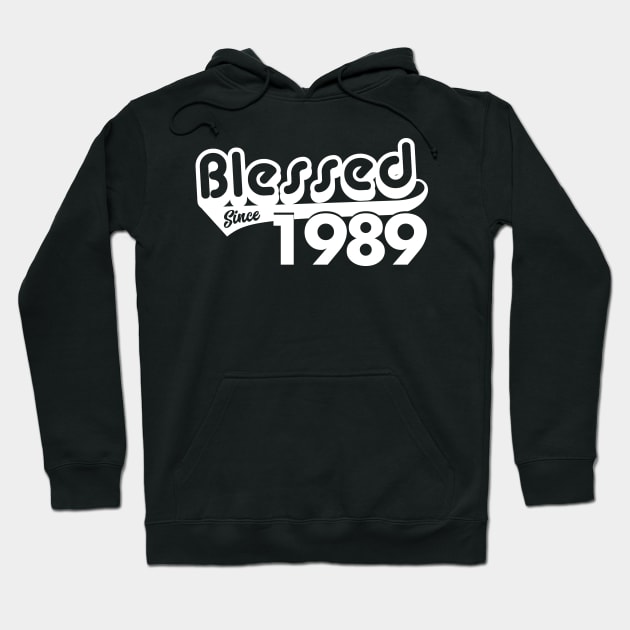 Blessed Since 1989 Birthday Gift Vintage 1989 Birthday Hoodie by sacredoriginals